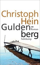 Guldenberg: Roman (suhrkamp taschenbuch), Christoph Hein