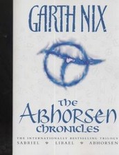 The Abhorsen Chronicles (Abhorsen Trilogy) von Nix, Garth | Buch | Zustand gut