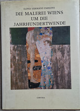Die Malerei Wiens um die Jahrhundertwende. Sarmany-Parsons, Ilona: