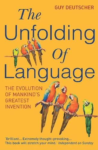 The unfolding language - the, of