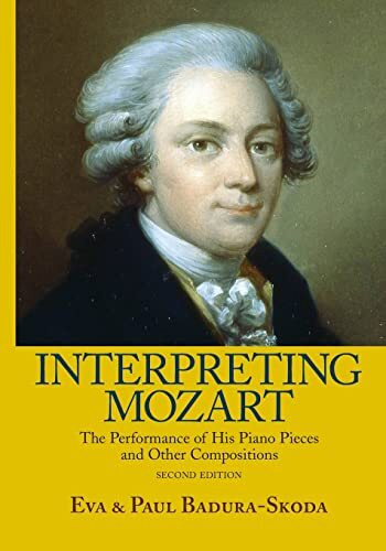 Interpreting mozart the - interpreting, mozart: