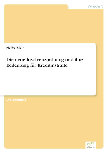 Die neue insolvenzordnung - die,