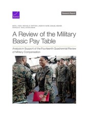 A Review of the Military Basic Pay Table by Beth J. Asch Paperback Book