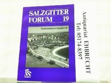 Straßennamen in Salzgitter II. Salzgitter Forum Heft 19. Salzgitter: