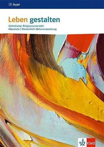 Leben gestalten themenheft - leben, gestalten.