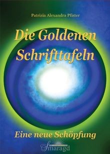 Die goldenen schrifttafeln - die,
