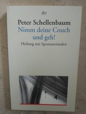 Peter Schellenbaum: Nimm deine