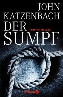 Der sumpf psychothriller von - der,