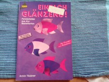 Einfach Glänzend! - Fensterbilder aus Alu-Bastelkarton