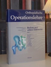 Orthopädische Operationslehre