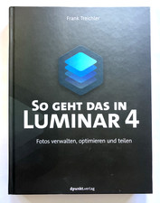 So geht das in Luminar 4 Frank Treichler gebundene Ausgabe Zustand neuwertig