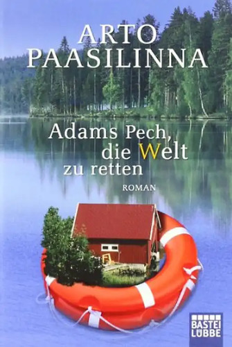 Adams pech die welt retten - adams, pech,