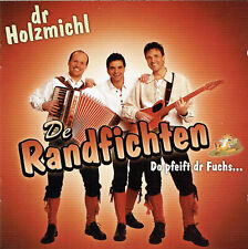 (CD) De Randfichten – Dr Holzmichl - Do Pfeift Dr Fuchs...