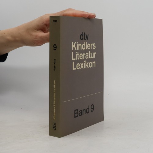 Kindlers literatur lexikon - literatur, 9 