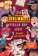 Die schlimmste Klasse der Welt (Band 4) - Drunter und drüber! | 2025 | deutsch