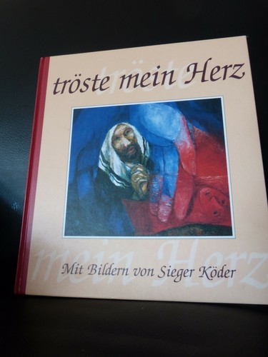 Tröste mein herz mit bildern - mein,