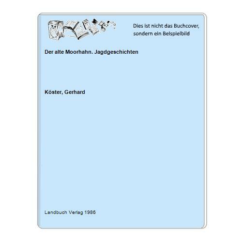 Der alte moorhahn - alte,