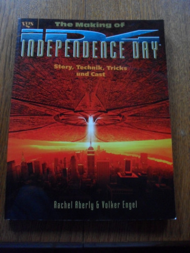 Independence day the making - the,