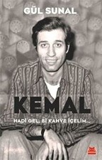 Kemal, Hadi Gel, Bi Kahve Icelim von Sunal, Gül | Buch | Zustand sehr gut