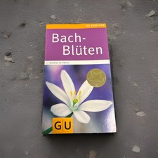 Bach-Blüten von Sigrid Schmidt (Taschenbuch 7 Auflage 2015)