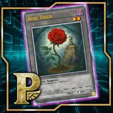Rose Token - Edison Format - Custom Made Yu-Gi-Oh! Token - not official!