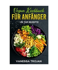 Vegan Kochbuch für Anfänger