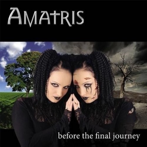 Amatris before the - amatris, final