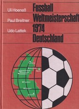 Fußball -- Weltmeisterschaft 1974 Deutschland Weltmeister Hoeneß Breitner Lattek