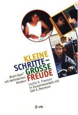Kleine Schritte, große Freude: Brain-Gym mit behinderten... | Buch | Zustand gut