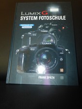 Lumix G System Fotoschule Frank Späth