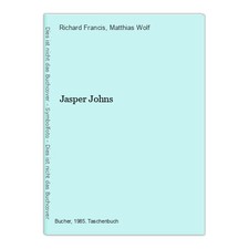 Jasper Johns Richard Francis