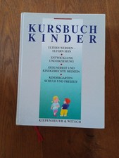 Kursbuch Kinder: Ratgeber für