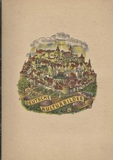 Zigarettenbilderalbum - Deutsche Kulturbilder - 546.-645.Tsd. 1934