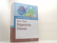 Beyer/Walter Organische Chemie: Mit Formelposter begründet von Prof. em. Dr. Han