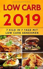 Low Carb 2019: 7 Kilo in 7