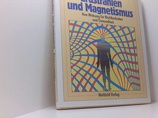 Erdstrahlen und Magnetismus
