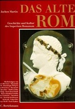 Das Alte Rom - Geschichte und Kultur des Imperium Romanu... | Buch | Zustand gut