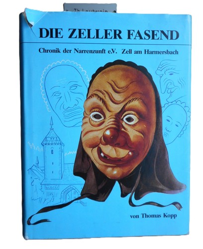 Die zeller fasend chronik - fasend,