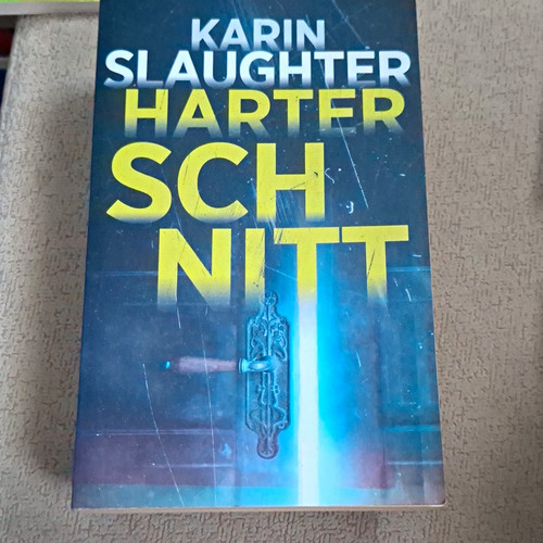 Karin slaughter harter schnitt - slaughter,