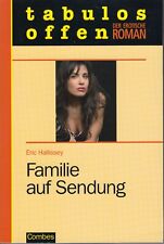 Eric Hallissey  -  Familie auf Sendung  -  tabulos offen band 155          (*)