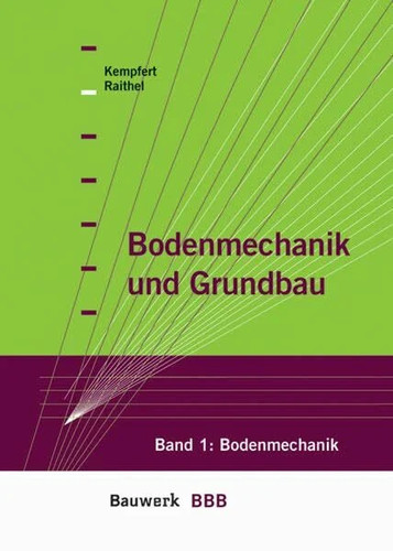 Bodenmechanik und grundbau - bodenmechanik,
