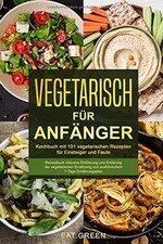 Vegetarisch für Anfänger-Kochbuch mit 101 vegetaris... | Buch | Zustand sehr gut