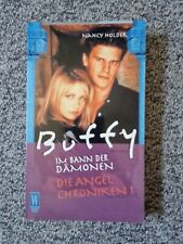 Buffy, Im Bann der Dämonen : Die Angel Chroniken | I. Holder, Nancy | sehr gut