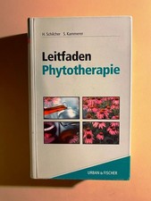 Leitfaden Phytotherapie. Heinz Schilcher; Susanne Kammerer. 2000, TB