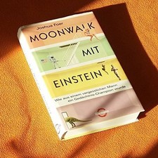 Moonwalk mit Einstein: Wie aus einem vergeßlichen Mann ein Buch Riemann Verlag