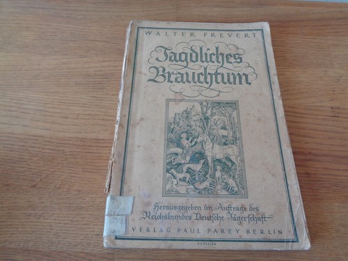 1942 jagdliches brauchtum - jagdliches, v