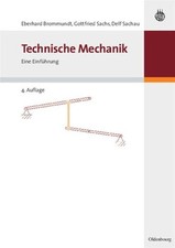 Technische Mechanik: Eine
