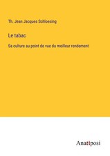 Le tabac Sa culture au point