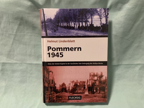 Pommern 1945 eines der - -,