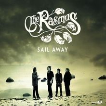 Sail away von the rasmus - sail,